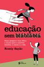 Livro - Educação sem bla bla bla