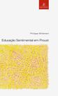 Livro - Educação Sentimental em Proust Livro - Educação Sentimental em Proust