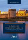 Livro - Educação (Trans)formadora