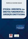 Livro - Eficácia Horizontal dos Direitos Fundamentais e Jurisdição Constitucional Livro - Eficácia Horizontal dos Direitos Fundamentais e Jurisdição Constitucional