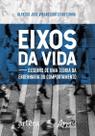 Livro - Eixos da vida: desenho de uma teoria da engenharia do comportamento