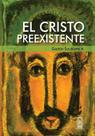 Livro El Cristo preexistente, edição em espanhol