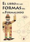 Livro - El libro de las formas del Sr. Formalindo Livro - El libro de las formas del Sr. Formalindo