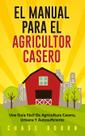 Livro El Manual Para El Agricultor Casero, edição em espanhol