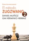 Livro EL Método Zugzwang 2: Planos de treinamento para jogadores de xadrez