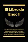 Livro El Segundo Libro de Enoch: Os 10 céus, os anjos poderosos, os depósitos celestiais, o Éden, o caminho das estrelas e outras revelações