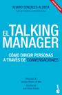 Livro: El Talking Manager: Como conduzir pessoas por meio de conversas Livro: El Talking Manager: Como conduzir pessoas por meio de conversas