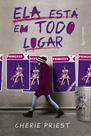 Livro - Ela está em todo lugar Livro - Ela está em todo lugar