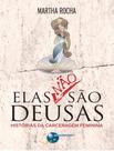 Livro - Elas Nao Sao Deusas - BRASPORT