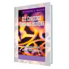 Livro Ele Concedeu Dons aos Homens Kenneth Hagin Livro Ele Concedeu Dons aos Homens Kenneth Hagin