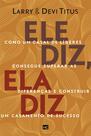 Livro - Ele diz, ela diz