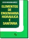 Livro - Elementos De Engenharia Hidraulica E Sanitaria - 2ª Ed