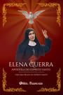Livro - Elena Guerra - Apóstola do Espírito Santo Livro - Elena Guerra - Apóstola do Espírito Santo