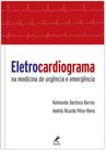 Livro - Eletrocardiograma na medicina de urgência e emergência Livro - Eletrocardiograma na medicina de urgência e emergência