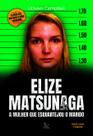 Livro - Elize Matsunaga - Edição revista e ampliada Livro - Elize Matsunaga - Edição revista e ampliada