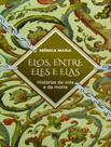 Livro - Elos, Entre Eles E Elas - Historias Da Vida E Da Morte - SCORTECCI