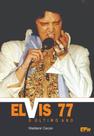 Livro Elvis 77: O Último Ano (Lacrado)