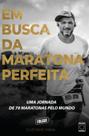 Livro - Em Busca da Maratona Perfeita