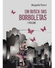 Livro - Em Busca das Borboletas - Volume 1 Livro - Em Busca das Borboletas - Volume 1