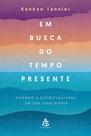 Livro - Em busca do tempo presente