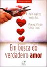 Livro - Em busca do verdadeiro amor