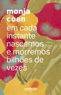 Livro - Em cada instante nascemos e morremos bilhões de vezes