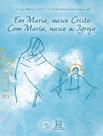 Livro - Em Maria, Nasce Cristo. Com Maria, Nasce A Igreja