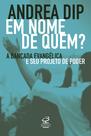Livro - Em nome de quem?: A bancada evangélica e seu projeto de poder