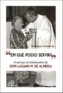 Livro - Em que posso servir? Livro - Em que posso servir?
