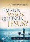 Livro - Em seus passos que faria Jesus? Livro - Em seus passos que faria Jesus?