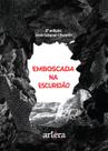Livro - Emboscada na escuridào Livro - Emboscada na escuridào