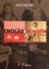 Livro - Emoção e Memória Livro - Emoção e Memória