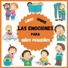 Livro Emoções para crianças pequenas: tudo sobre primeiros sentimentos