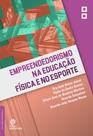Livro - Empreendedorismo na educação física e no esporte