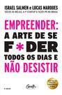 Livro - Empreender: a arte de se f*der todos os dias e não desistir – capa nova
