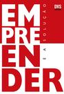 Livro - Empreender é a Solução Livro - Empreender é a Solução