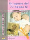 Livro - En agosto del 77 nacias tu - nivel intermedio 2 Livro - En agosto del 77 nacias tu - nivel intermedio 2