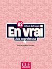 Livro - En Vrai A2 - Livre Du Professeur - CLE INTERNATIONAL - PARIS