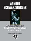 Livro - Enciclopédia de Fisiculturismo e Musculação Livro - Enciclopédia de Fisiculturismo e Musculação