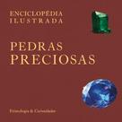 Livro - Enciclopédia Ilustrada: Pedras Preciosas