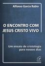 Livro - Encontro com Jesus Cristo vivo
