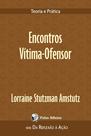 Livro - Encontros Vítima-Ofensor