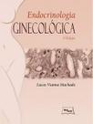 Livro - Endocrinologia ginecológica Livro - Endocrinologia ginecológica