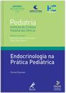 Livro - Endocrinologia na prática pediátrica Livro - Endocrinologia na prática pediátrica