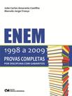 Livro - Enem - 1998 A 2009 Provas Completas Por Disciplina Com Gabaritos - CIENCIA MODERNA