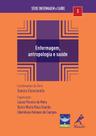 Livro - Enfermagem, antropologia e saúde