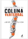 Livro - Enfermidades da coluna vertebral Livro - Enfermidades da coluna vertebral