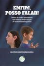 Livro - Enfim, posso falar!