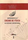 Livro - Enfrentamentos do ensino de Física na sociedade contemporânea Livro - Enfrentamentos do ensino de Física na sociedade contemporânea