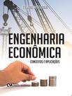 Livro - Engenharia Economica - Conceitos E Aplicacoes - CIENCIA MODERNA Livro - Engenharia Economica - Conceitos E Aplicacoes - CIENCIA MODERNA